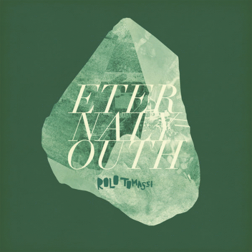 Rolo Tomassi : Eternal Youth